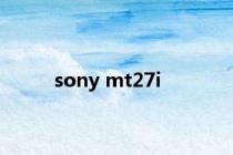 sony mt27i