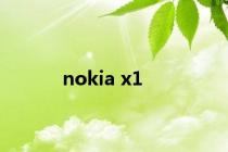 nokia x1