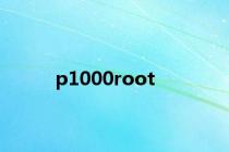 p1000root