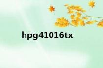 hpg41016tx