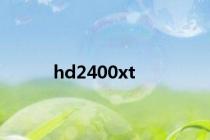 hd2400xt